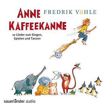 Fredrik Vahle Anne Kaffeekanne